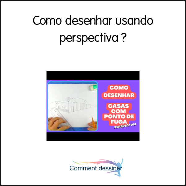 Como desenhar usando perspectiva